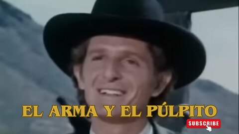 EL Arma y el Púlpito / Películas del Oeste