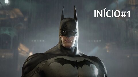Batman Arkham Asylum- O INÍCIO #1