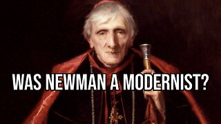 Defending Newman's Evolution of Doctrine with Phillip Campbell