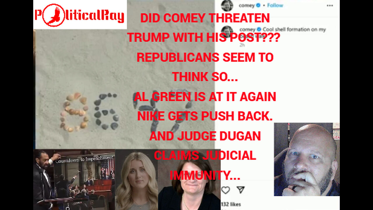 Claims fly all over the post from Comey... Judge Dugan is claiming immunity for her actions...