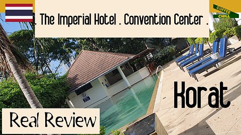 The Imperial Hotel Convention Center Korat Isan Thailand #nakhonratchasima #realhotelreviews #โคราช