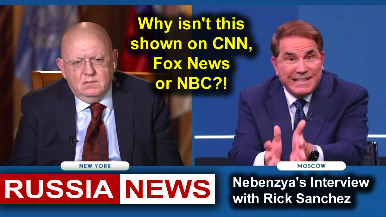Why isn't this shown on CNN, Fox News or NBC?! Nebenzya's Interview with Rick Sanchez
