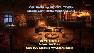 02001-Magical Cozy Holiday Music Ambience🎄🌟🎁🕯️🎅🏽 CHRISTMAS in a MEDIEVAL TAVERN