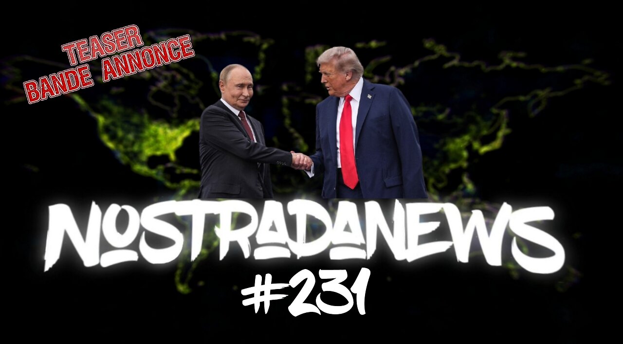 Teaser NostradaNews #231 Live Dimanche 19h