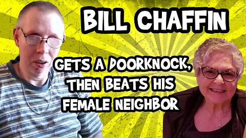 Bill Chaffin Orders A Pizza, Then Beats His Elderly Neighbor