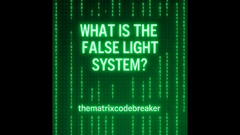 WHAT IS THE FALSE LIGHT SYSTEM?