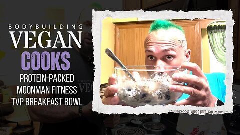 Protein-Packed Mornings: John Thomas Shares His Moon Man TVP Breakfast Bowl