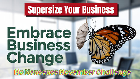 Grow Your Business Fast With One Simple Trick! Use No Nonsense November