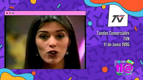 Tandas Comerciales TVN (11 de Junio 1995)
