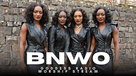 BNWO RADIO WORSHIP STREAM