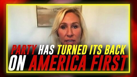 BOMBSHELL: MTG Warns She Could Leave GOP — "Party Has Turned Its Back On America First"