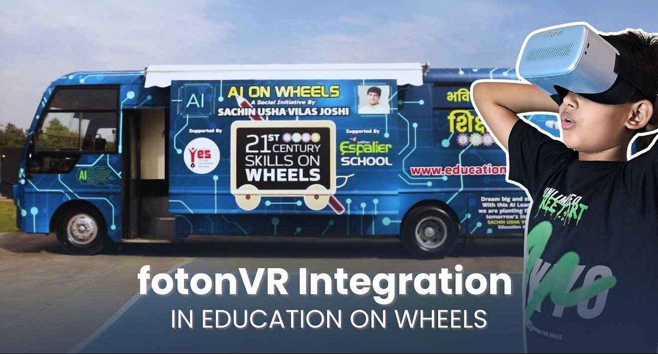 Case Study: VR based Education on Wheels