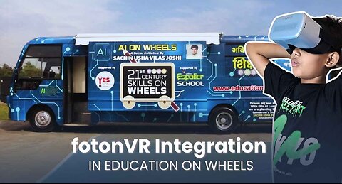 Case Study: VR based Education on Wheels