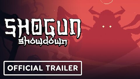 Shogun Showdown - Official Trailer