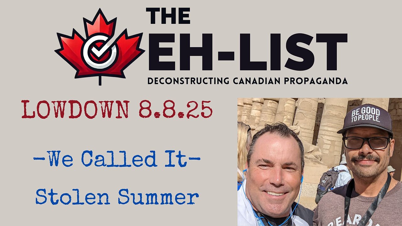 Eh-List Lowdown 8.8.25 - We Called It, Stolen Summer