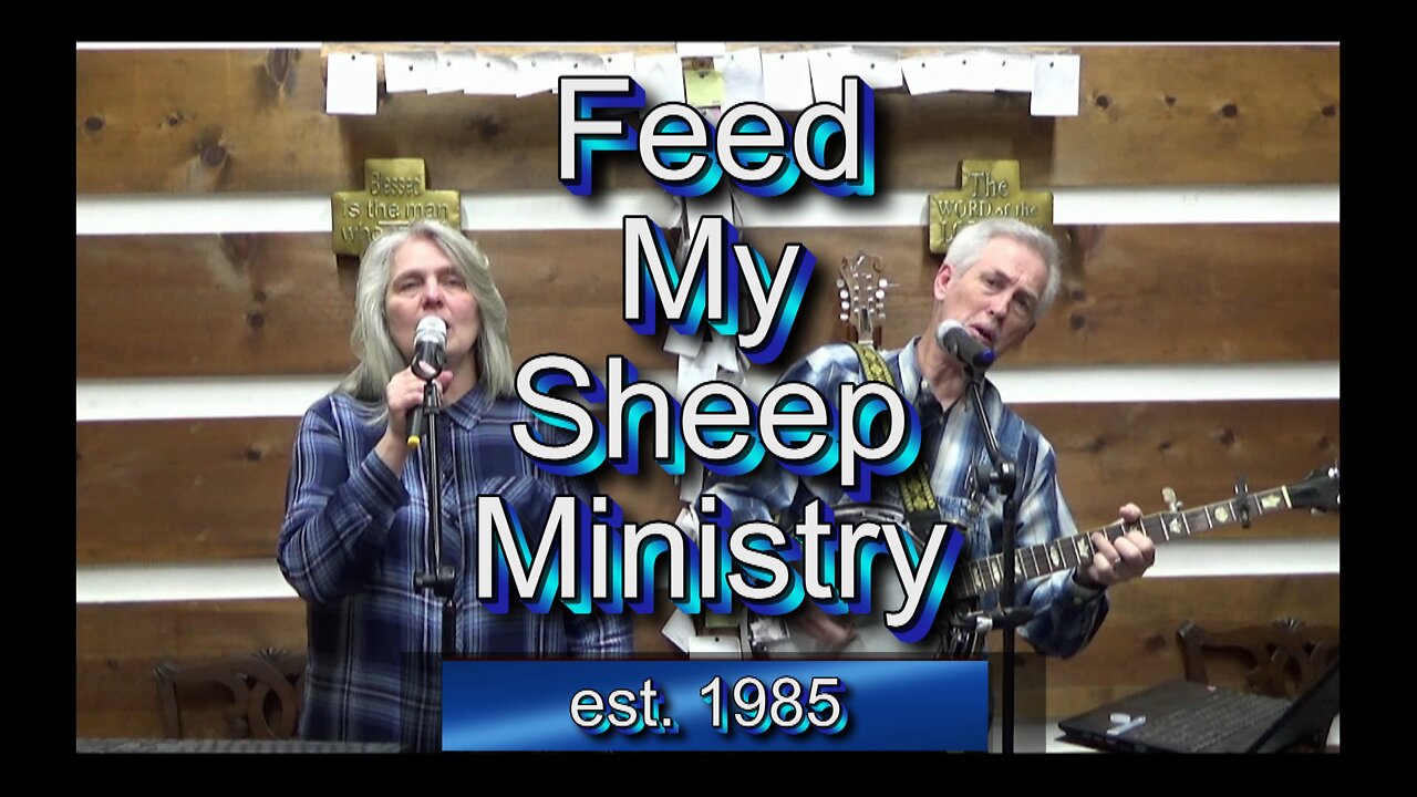 Feed My Sheep Ministry 10-25-25 #1929