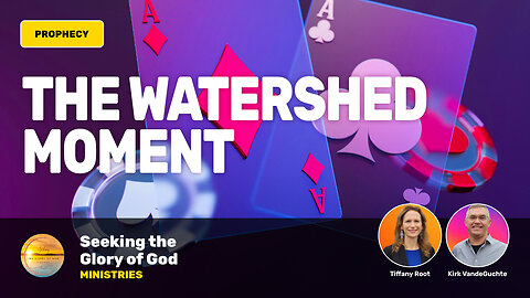 Watershed Moment - It Will Define the USA for Generations (Prophecy) Tiffany Root & Kirk VandeGuchte