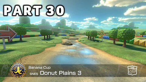 Mario Kart 8 Deluxe Grand Prix Mode - Part 30 - Banana Cup 100cc | Switch | No Commentary