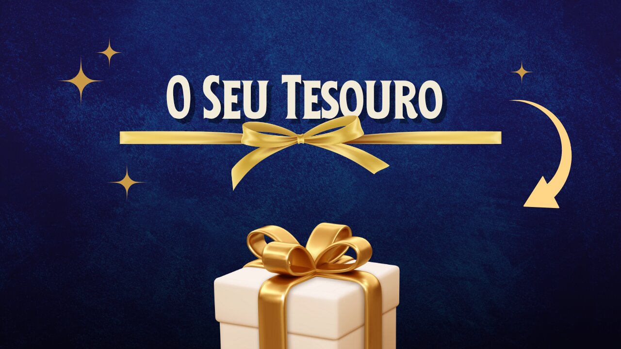 Seu Tesouro