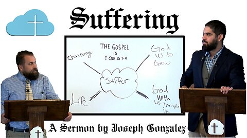 Suffering a Sermon by Joseph Gonzalez THE CLOUD CHURCH