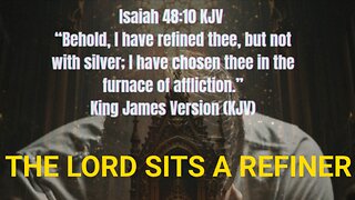 Isaiah 48:10“Behold, I have refined thee, ... I have chosen thee in the furnace of affliction.” #new