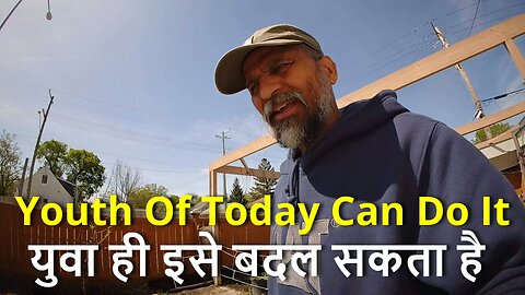 Youth Of Today Can Do It Tomorrow युवा ही इसे बदल सकता है #canada #samraatbharat #rawat #bharat
