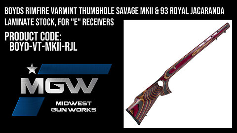Boyds Rimfire Varmint Thumbhole Savage MKII & 93 Royal Jacaranda Laminate Stock - BOYD-VT-MKII-RJL