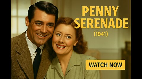 Penny Serenade (1941) | Irene Dunne & Cary Grant Romantic Classic