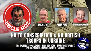 No to Conscription & No British Troops in Ukraine