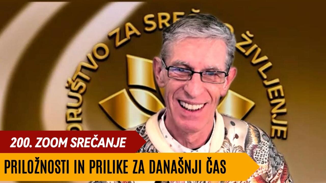#200 Zoom: PRILOŽNOSTI IN PRILIKE ZA DANAŠNJI ČAS - Mihael Bellis