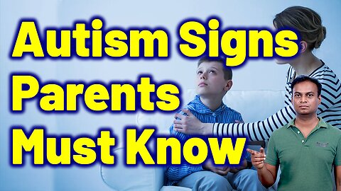 Autism Spectrum Disorder Signs and Symptoms Parents Must Watch. |Treatment & Cure | Homeopathy,