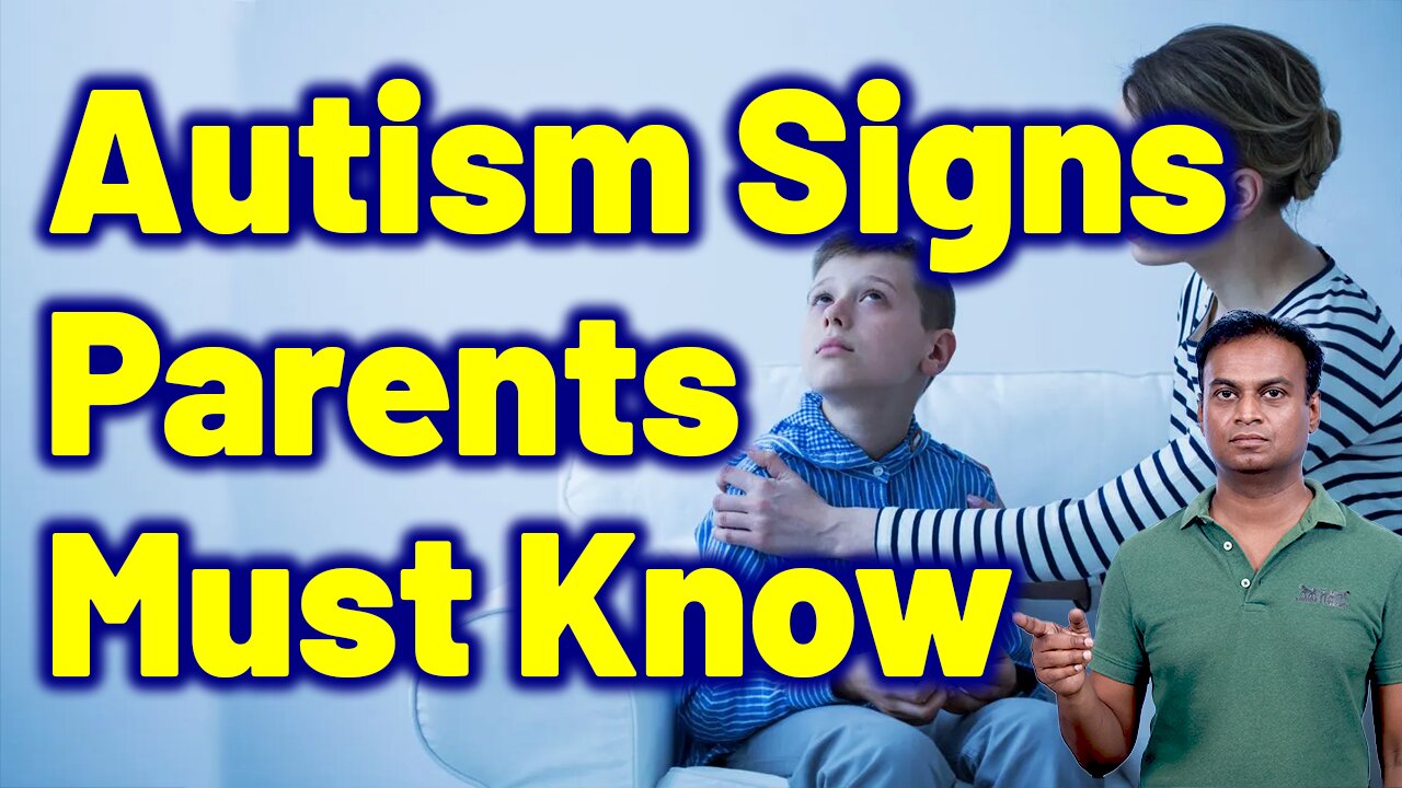 Autism Spectrum Disorder Signs and Symptoms Parents Must Watch. |Treatment & Cure | Homeopathy,