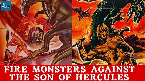 Fire Monster Against the Son of Hercules Presented by the JWK