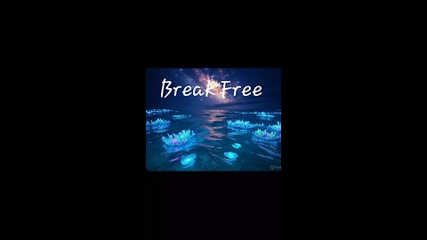 Break Free