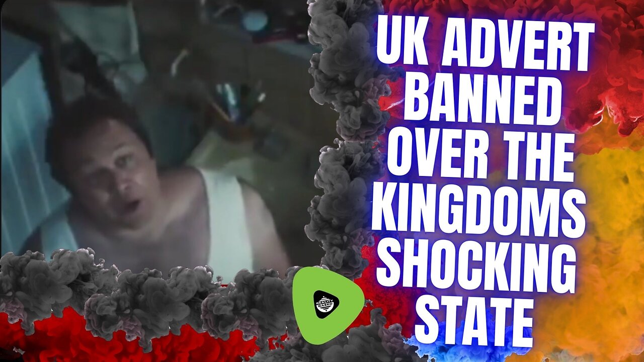 UK Advert BANNED, Over The Kingdoms SHOCKING State