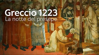 Greccio 1223 - La notte del Presepe