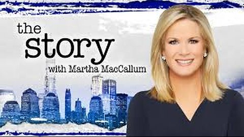 The STORY with Martha MacCallum (Full Episode) May 14, 2025