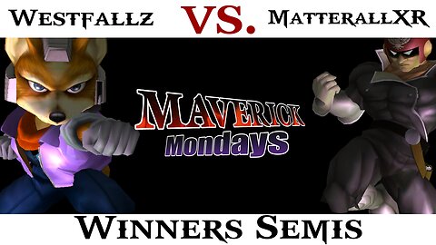 Westfallz (Fox) vs MatterallXR (Falcon) - Winners Semis | Maverick Mondays #2 SSBM