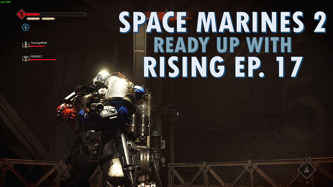 Space Marines 2 !! Ready UP with RISING!! EP17