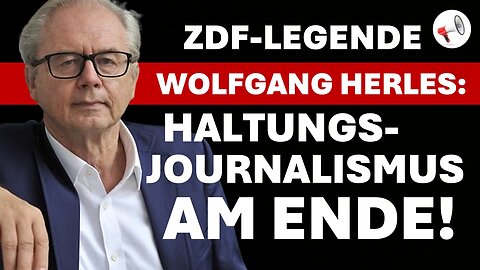 ZDF-Legende Wolfgang Herles: Alternative Medien auf dem Vormarsch - Das Ende der alten Medien?