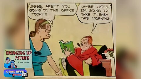 Forgetfulness, Bringing up father by George McManus Jiggs and Maggie #comics #funny