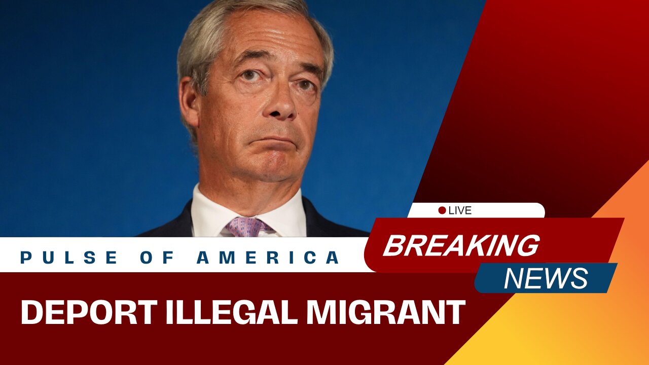 Farage rows back on pledge to deport illegal migrant women and girls