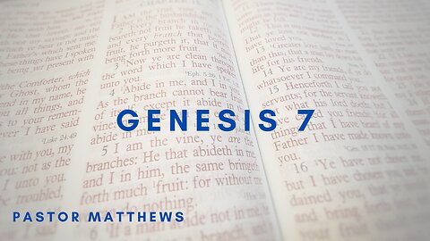 Genesis 7 | Abiding Word Baptist