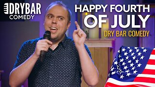Every Patriotic Joke For Your 4th Of July. Dry Bar Comedy