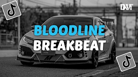 DJ BLOODLINE STYLE BREAKBEAT