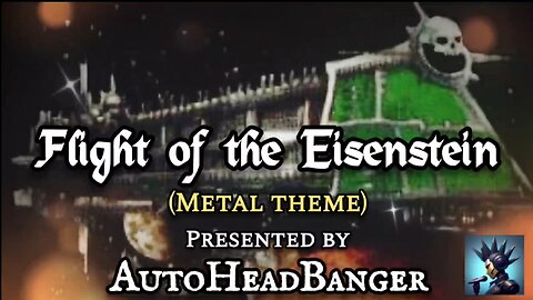 Warhammer 40K music - Flight of the Eisenstein | Epic Metal