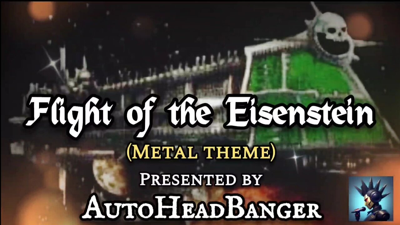 Warhammer 40K music - Flight of the Eisenstein | Epic Metal