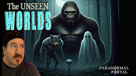THE UNSEEN WORLDS! - Wednesday Live Show! - Ghosts, Creatures, UFOs and MORE!