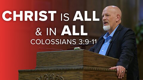 Christ Is All & In All