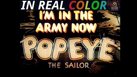 🎖️ Popeye the Sailor – I’m in the Army Now (1936) — In Real Color — Full Cartoon